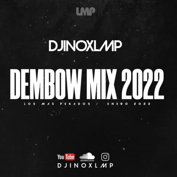 Dembow Mix Los Mas Pegados January 2022