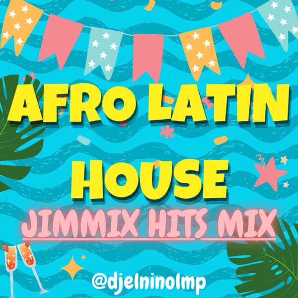 Afro Latin House (Jimmix Hits Mix)