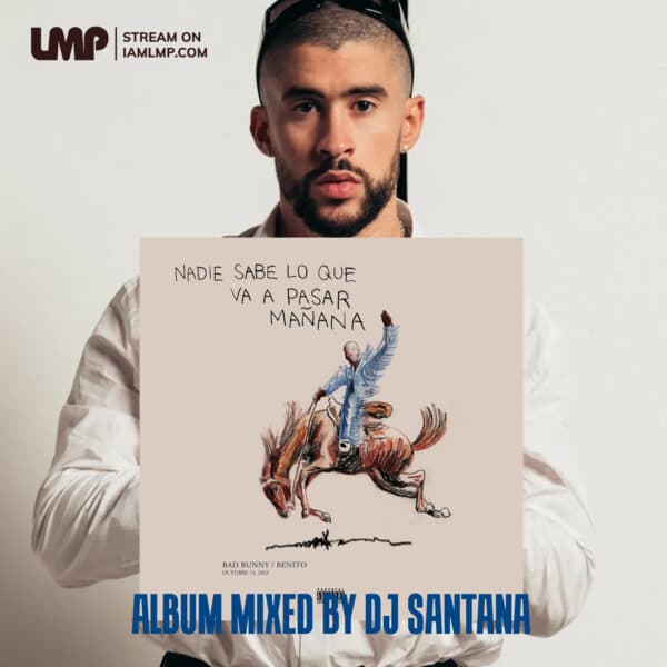 Bad Bunny - Nadie Sabe Lo Que Va Pasar Manana Album Mix