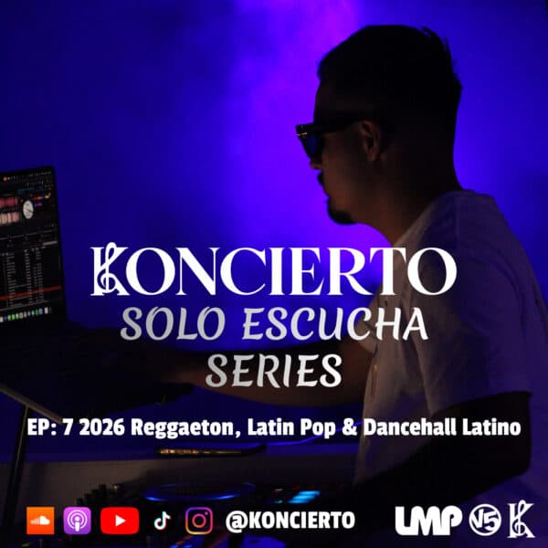 Solo Escucha Episode 06 – Reggaeton/Latin Pop/Dancehall Latino